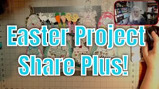 Easter Project Share 2022