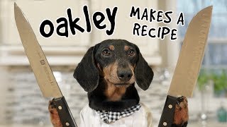 Ep 10. OAKLEY MAKES A RECIPE  What Could Go Wrong?!