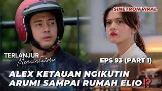 TERLANJUR MENCINTAIMU EPS 93: KEVIN KEPERGOK LIATIN FOTO ARUMI⁉️ ELIO MURKA? - Chicco Jerikho,Marsha
