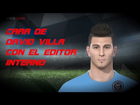 PES 2018 | CARA DE DAVID VILLA EN EL EDITOR DE INTERNO DE PES 2018
