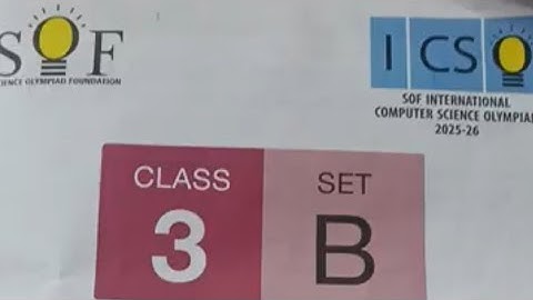 9 October 2025 CLASS 3 SET B.ICSO 2025-2026.Computer olympiad.solved paperSO.kids daily activities 
