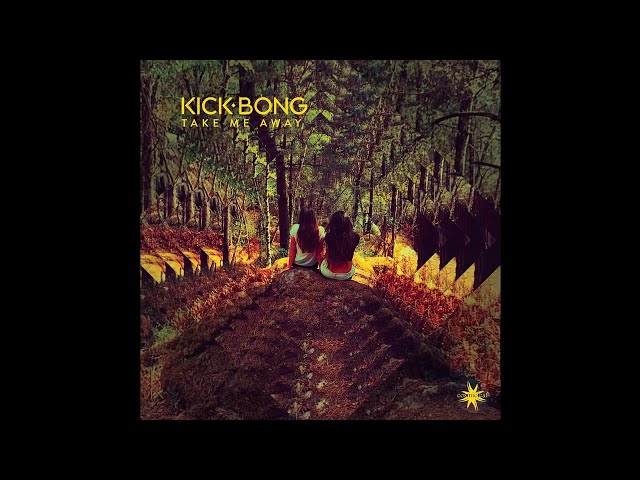 Kick Bong - Lost In Time