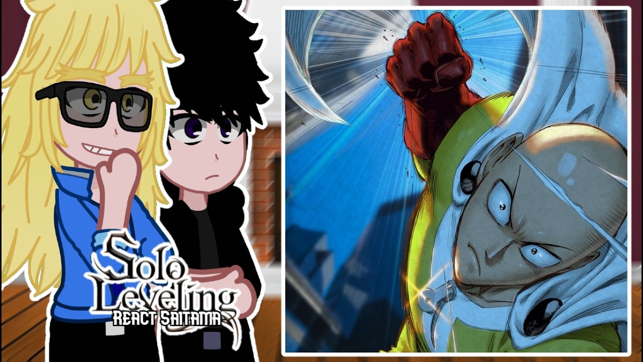 Solo Leveling React to Saitama a New S-Rank | One Punch Man