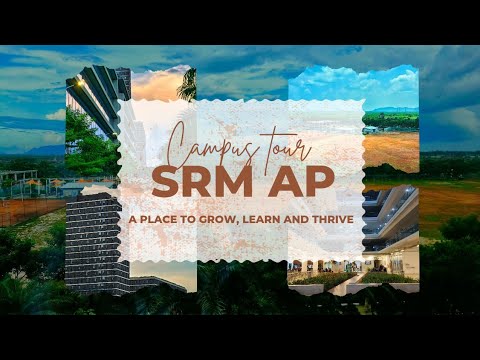 The Ultimate Campus Tour of SRM University AP - YouTube