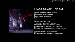 ​shadowraze - pif paf
