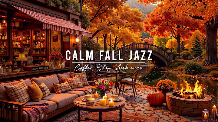 Calm Fall Jazz Music in Riverside 🍂 Cozy Coffee Shop Ambience ~ Smooth Jazz Background Music to Work