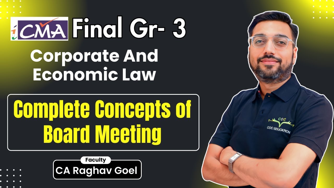 Board Meeting Complete Class | Full Concept Clarity | CMA Final- Law ...