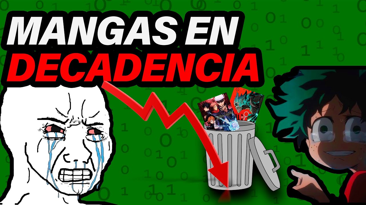 ¿LOS MANGAS ESTAN EN DECADENCIA?