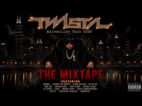 TWISTA "Adrenaline Rush 2026" THE MIXTAPE Feat.the single "Ride" w/Chance The Rapper and Do or Die 🔥
