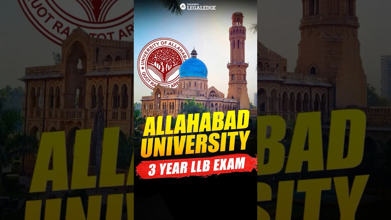 All About Allahabad University 3 Year LLB Exam 