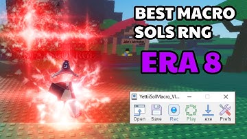 The BEST Macro for Sols RNG Era 8