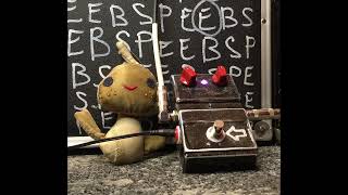 Hyper Ion Fuzz Clone w/ Extra Special Guest - Little Poopy Joe from our friend @ Kreepydollfactory