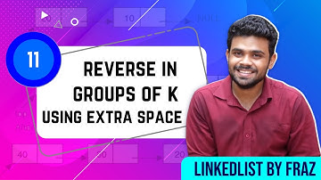 Reverse Nodes in k-Group | EP 11