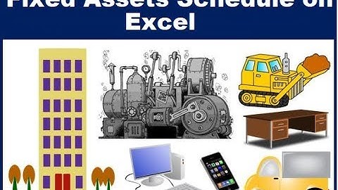 Fixed Assets Schedule by Deepak Gupta