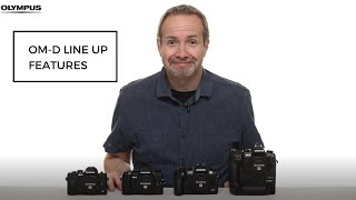 OM-D Key Features | Which Camera is the right one for you?