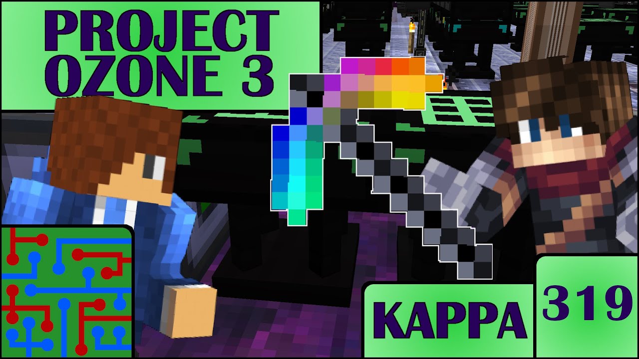 World Breaker! | Minecraft: Project Ozone 3 (Kappa Mode) | Episode 319