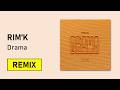 Rim K Drama Lepouns Remix mp3