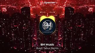 Download Lagu BH Music - Bukit Tabur Remix MP3