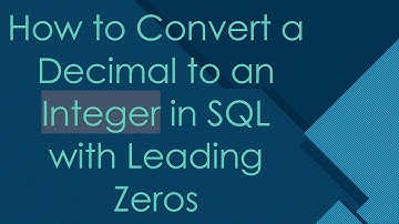 How to Convert a Decimal to an Integer in SQL with Leading Zeros
