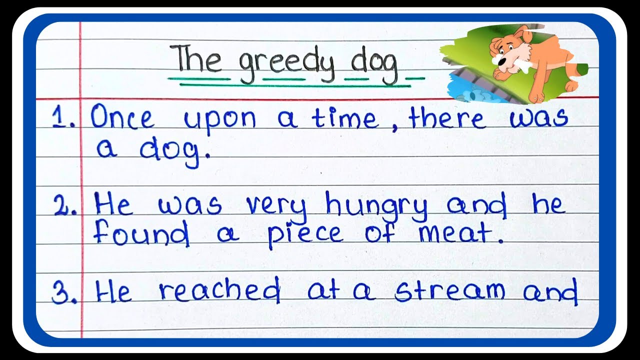 The Greedy Dog Story In English Writing | 5 Line Story In English With  Moral - Youtube