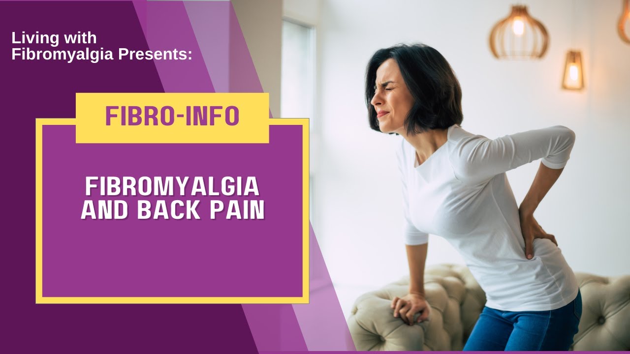 Fibromyalgia and Back Pain: The Unseen Struggle - YouTube