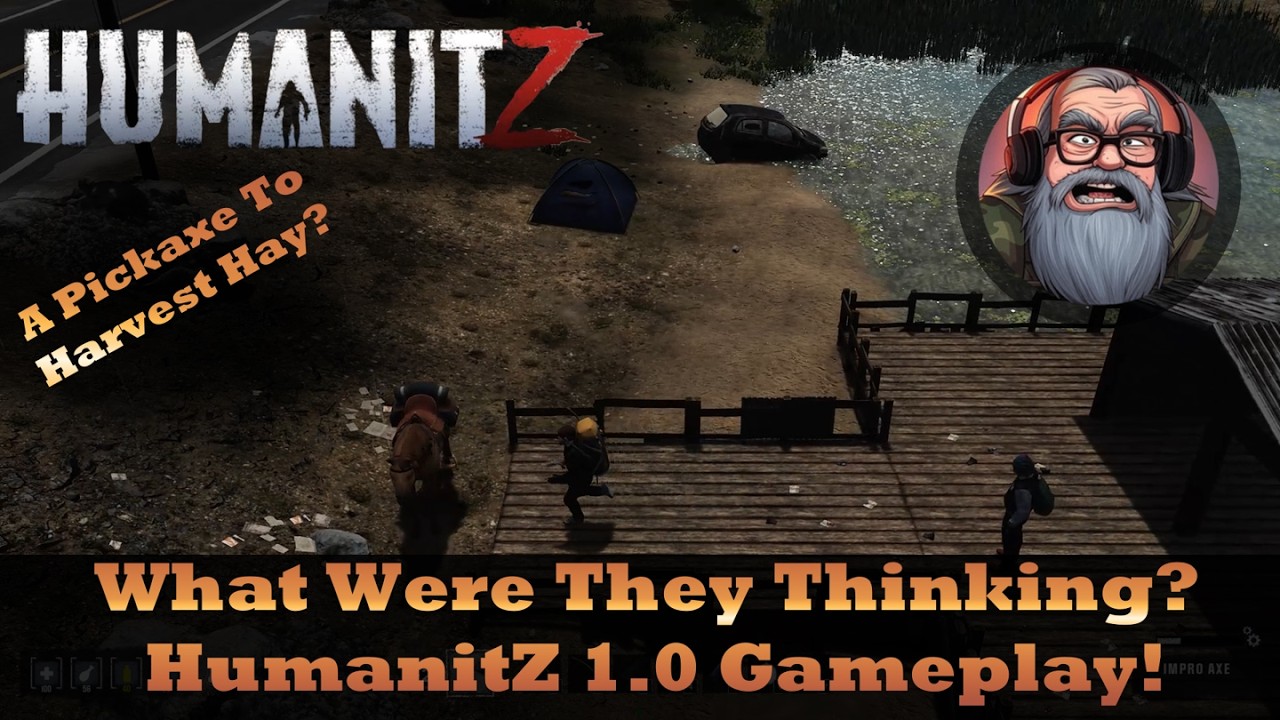 What Were They Thinking! HumanitZ 1 0 Nightmare Gameplay!