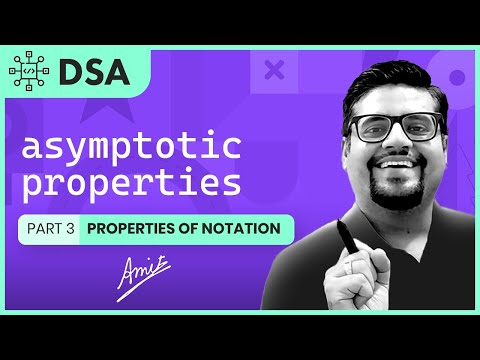 How to analyze algorithm | Properties of Asymptotic Notations (part 3)