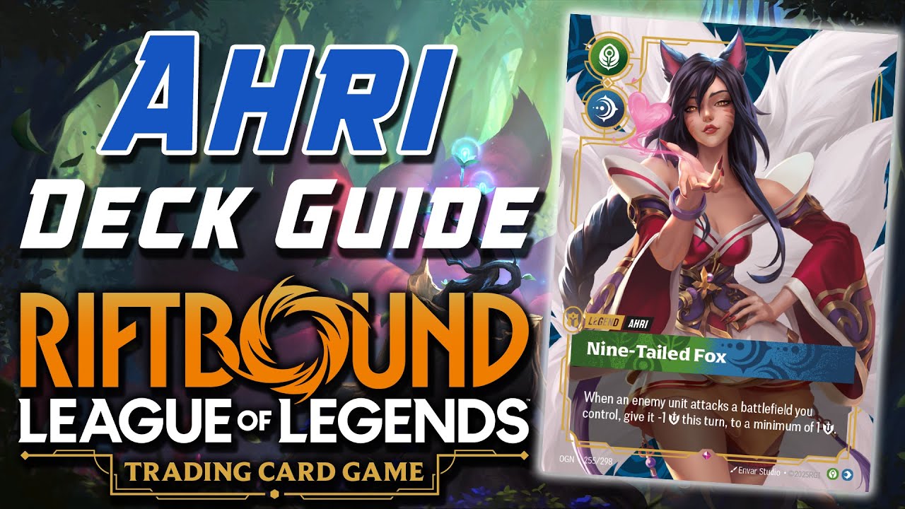 RIFTBOUND TCG Ahri Deck Profile RIFTBOUND TCG Ahri Deck Profile