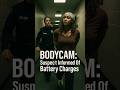 Bodycam: Woman Arrested, Charges Filed in Station Hallway