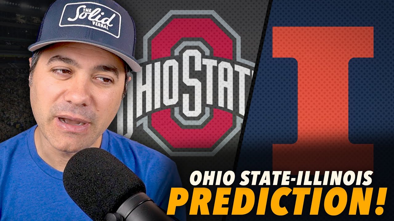 Ohio State vs Illinois Predictions & Preview | The Solid Verbal Clip