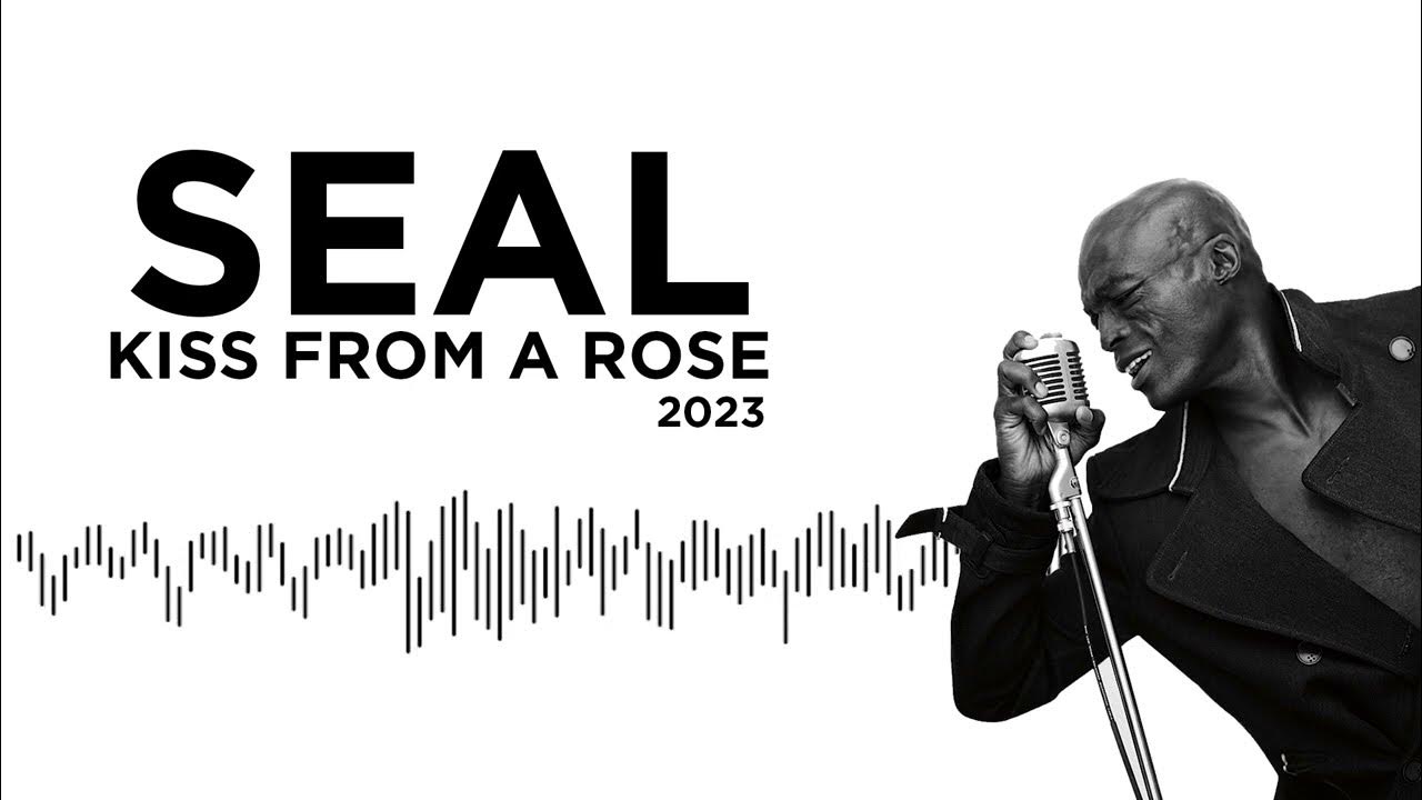 Seal kiss from a rose. Seal певец 2022. Kiss from the rose. Kiss from the rose. The nearness of you ноты.