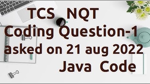 TCS NQT Advance Coding Question + Explanation in Java | TCS NQT Preparation 2023 [AC-13]
