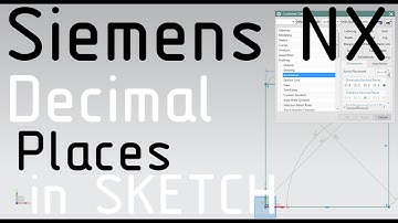 Siemens NX: The Number of Decimal Places in a Sketch Dimension