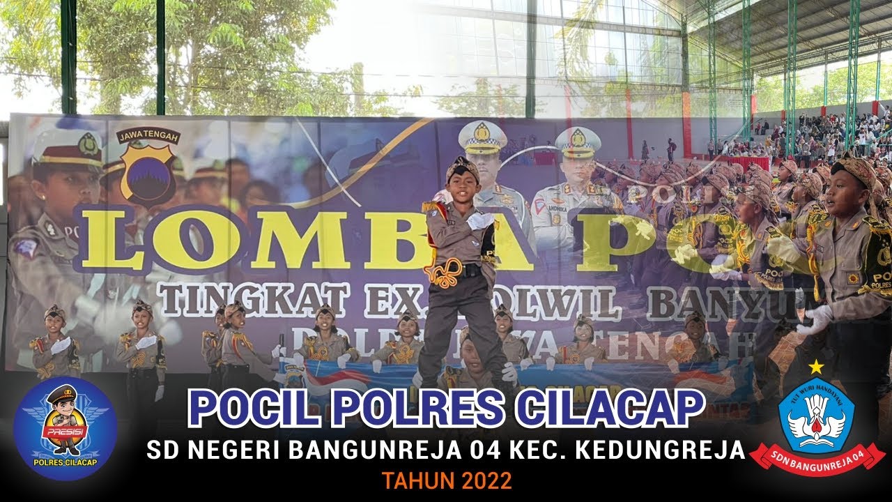 LOMBA POCIL (POLISI CILIK)  POLRES CILACAP TAHUN 2022 | SDN BANGUNREJA 04 KEC. KEDUNGREJA