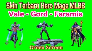 New Skin Hero Mage Vale Gord Faramis Mobile Legends Green Screen