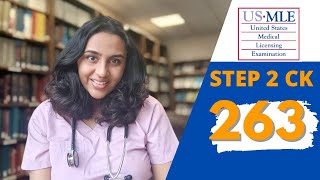 How I scored a 263 in USMLE STEP 2 CK