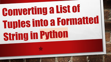 Converting a List of Tuples into a Formatted String in Python