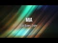 MIA - Bad Bunny, Drake (Lyric Video) #Music #Lyrics