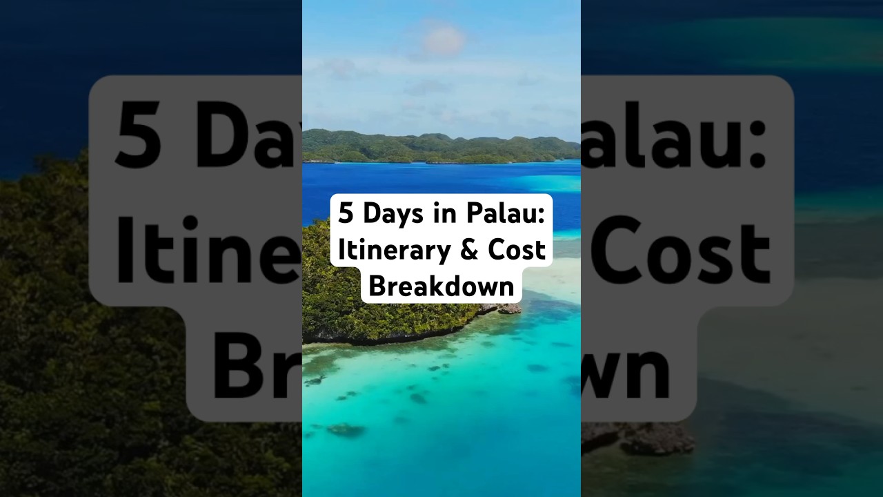 5 Days In Palau : Itinerary & Cost Breakdown 