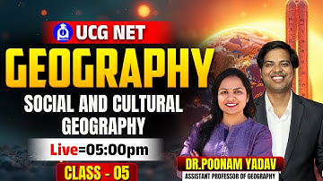 UGC NET Geography | Social and Cultural Geography | Class - 05