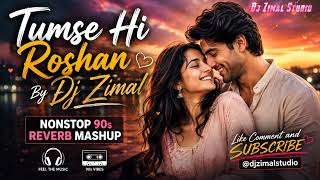 Tumse Hi 🎵 | 90s 80s evergreen nonstop Mashup playlist | Hindi Duet Vibes