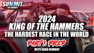 Preparing for King of the Hammers 2024 | With Shad Kennedy