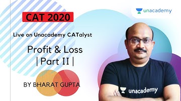 QUARANTINE BATCH | Profit & Loss | Part II | By Bharat Gupta | Crack CAT 2021