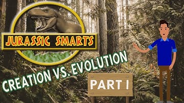 "Jurassic Smarts: Creation vs Evolution"