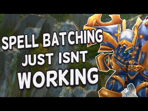 Spell Batching just isn't Working out for Classic WoW after all