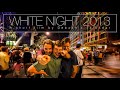 White Night 2013