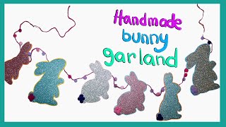How to Make Easy and Simple Easter Bunny Garland