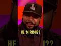 Ice Cube Might Have Irish Roots? 😳   #icecube #funny #interview #hiphop #shorts
