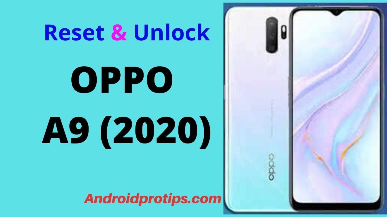 How to Reset & Unlock Oppo A9 2020