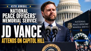 JD Vance Honors Fallen Officers at Capitol Hill Memorial Service